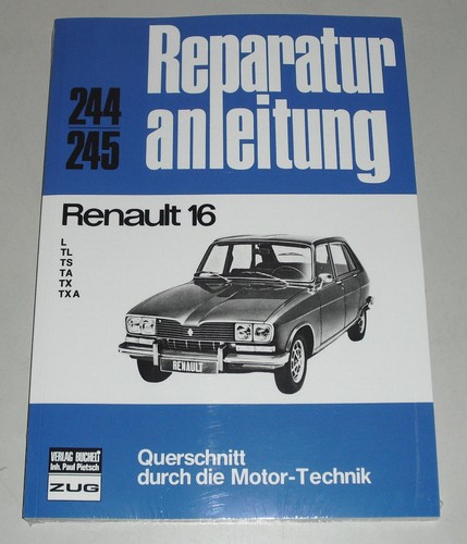 Reparaturanleitung renault r16 - reparaturanleitung,
