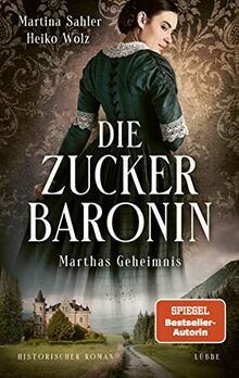 Die zuckerbaronin marthas - zuckerbaronin:,