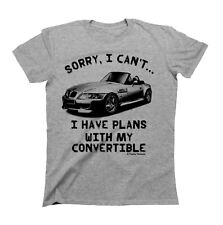 Herren T-Shirt Sorry..Pläne mit meinem Cabrio BMW Z3 Qualität Retro Auto