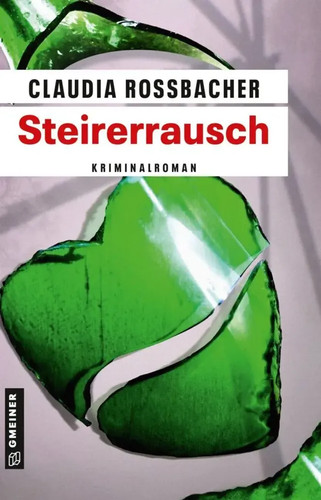 Steirerrausch sandra mohrs - steirerrausch,