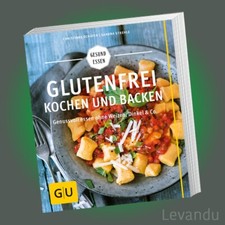 GLUTENFREI KOCHEN UND BACKEN |