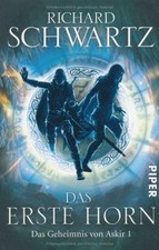 Das Erste Horn: Das Geheimnis von Askir 1 von Schwartz, ... | Buch | Zustand gut