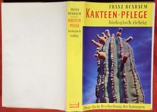 Franz Buxbaum / KAKTEEN-PFLEGE biologisch richtig