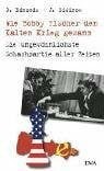 Wie bobby fischer den kalten - bobby,
