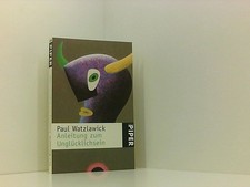 Anleitung zum Unglücklichsein