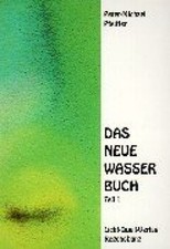 Das neue Wasserbuch 1: Trinkwasser-Gewinnung durch Umkehrosmose-Anlagen mit Ener