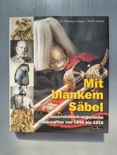Mit blankem Säbel - Blankwaffen bis 1918 Militaria Verlag, Buch, Literatur 