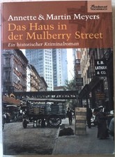 Das Haus in der Mulberry Street. Ein historischer Kriminalroman. Meyers, Annette