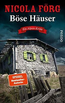 Böse häuser alpen - böse, (alpen-krimis
