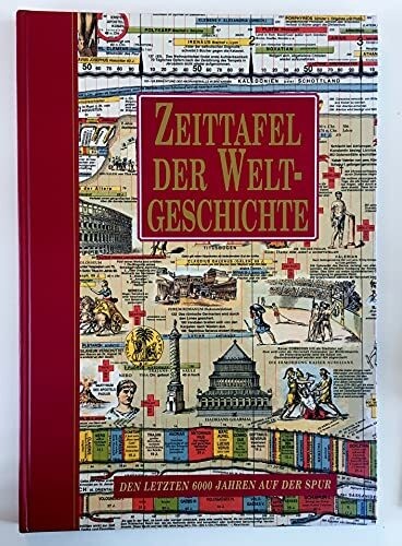 Zeittafel der weltgeschichte - zeittafel,
