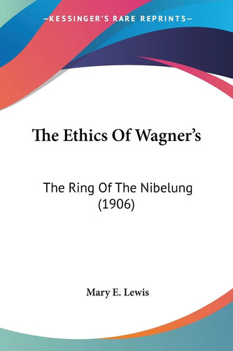 The ethics wagner - the,