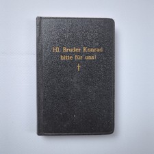 Hl. Bruder Konrad bitte für