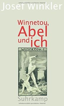 Winnetou abel und ich von - winnetou,,
