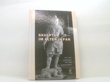 Skulptur im alten Japan: Von