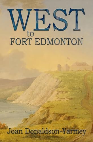 West fort edmonton - fort, by