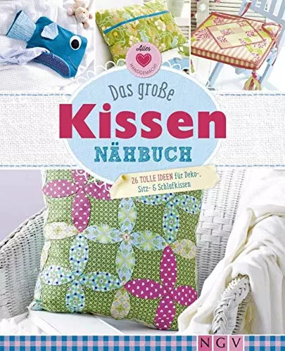 Das große kissen nähbuch - das,