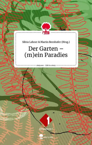 Der garten ein - (m)ein, paradies