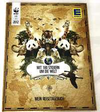 Edeka Stickeralbum WWF 2012 Mit 180 Stickern um die Welt Mein Reisetagebuch