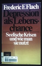 Depression als Lebenschance 