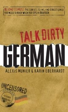 Talk dirty german beyond - talk, german: