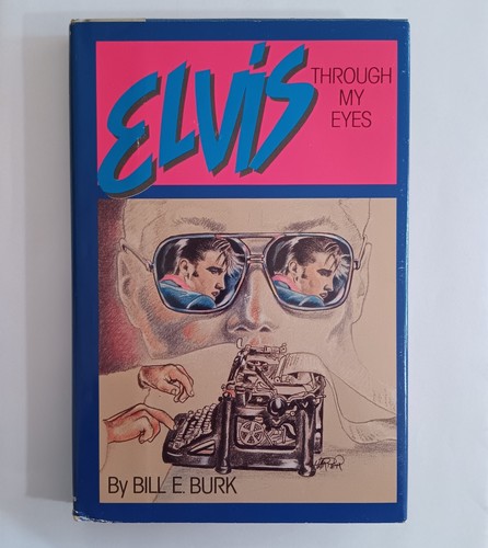Elvis through eyes bill e - bill,