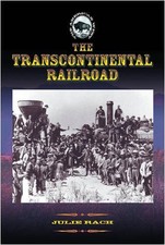 The Transcontinental Railroad
