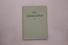 182683 GEFIEDERTE WELT 1954 Zeitschrift für Vogelliebhaber 78. Jahrgang HC +Abb