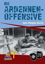 Juan Váquez García - Die Ardennenoffensive (Buch) NEU!
