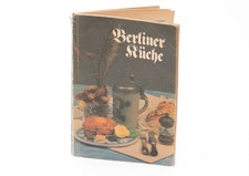 DDR Kochbuch Kochen - Berliner Küche - 1981 mit 200 Rezepten - VEB mit Bildern