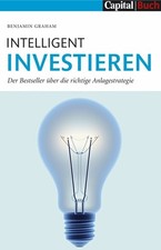 Intelligent Investieren: Der Bestseller über die Buch FinanzBuch Verlag