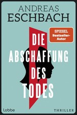 Die Abschaffung des Todes |