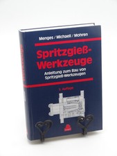 Spritzgießwerkzeuge Anleitung