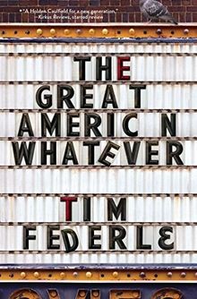 The great american whatever - great,