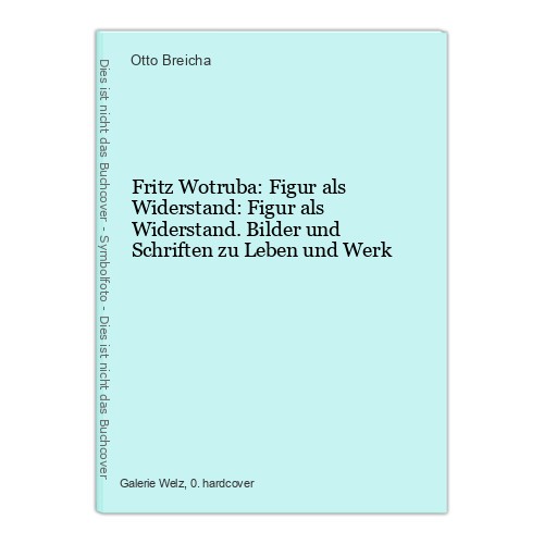 Fritz wotruba figur - fritz,
