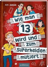 Wie man 13 wird und zum
