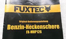 Bedienungsanleitung aus Fuxtec FX-MH126 Benzin Heckenschere  deutsch..