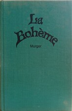 Murger - La Boheme Emil Vollmer Verlag (gebunden) 1970 (?) sehr guter Zustand