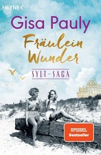 Fräulein Wunder von Gisa Pauly Spiegel Bestseller-Autorin Sylt-Saga