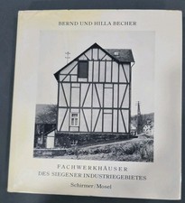 Fachwerkhäuser des Siegener Industriegebiets Bernd und Hilla Becher