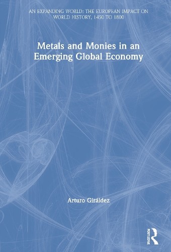 Metals and monies an - and,