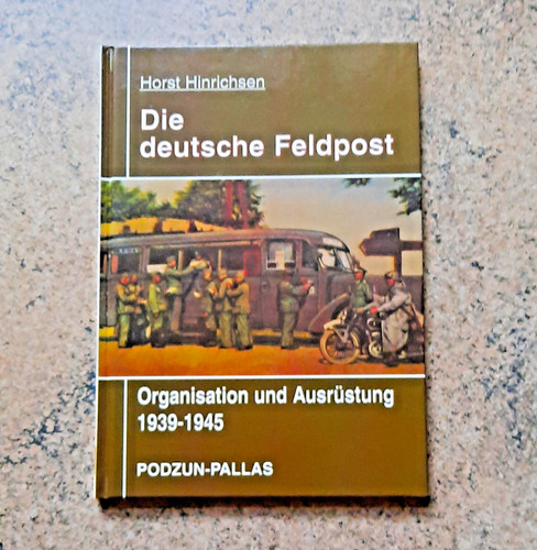 Die deutsche feldpost - die,