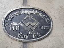 Waggonschild Westd. Waggonfabriken AG - Werk Köln - 154213 - 1931.