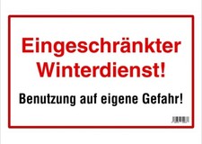 Hinweisschild "Eingeschränkter Winterdienst" 25 x 40 cm Weiß