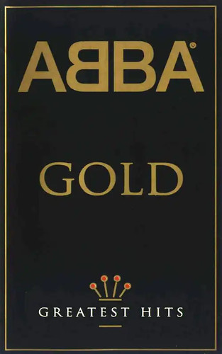 Abba gold greatest hits - gold:,