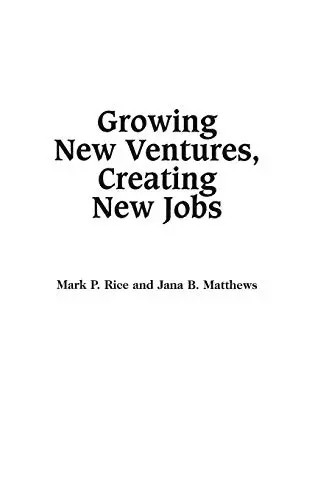 Growing new ventures creating - growing,