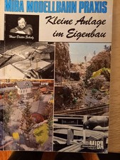 Miba-Modellbahnpraxis Kleine Anlagen im Eigenbau