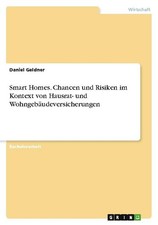 Smart Homes. Chancen und