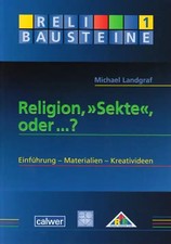 Religion, "Sekte", oder...?