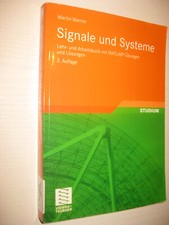 Signale und Systeme - von Martin Werner , 3. Aufl. 2008