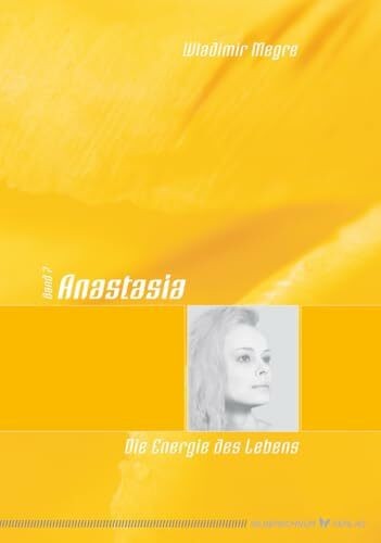 Anastasia die energie des - -,